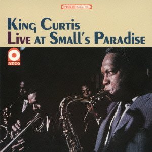 Cover for King Curtis · Live At Small's Paradise (CD) [Remastered edition] (2013)