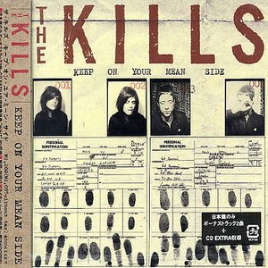 Keep On Your Mean Side +2 - The Kills - Musikk - KING - 4988003284343 - 7. mai 2003