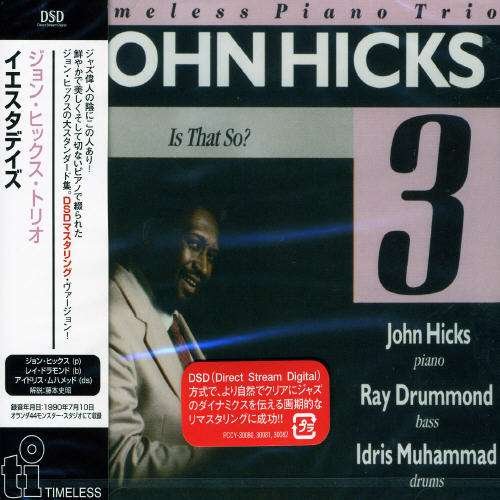 Cover for John -Trio- Hicks · Yesterdays (is That So) (CD) (2006)
