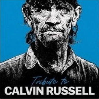 Cover for Tribute To Calvin Russell (LP) (2024)