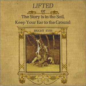 Lifted or the Story is in the Soil Keep Your Ear - Bright Eyes - Musikk - WICHITA - 5055036260343 - 8. april 2013