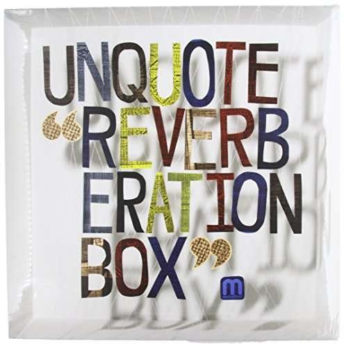 Reverberation Box - Unquote - Música - MED SCHOOL - 5060208841343 - 24 de octubre de 2011