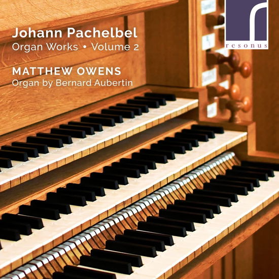 Pachelbel: Organ Works / Vol. 2 - Owens - Musik - RESONUS CLASSICS - 5060262793343 - 15. juli 2022