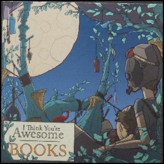 Books - I Think You're Awesome - Music - Jaeger Community - 5707471045343 - 2016