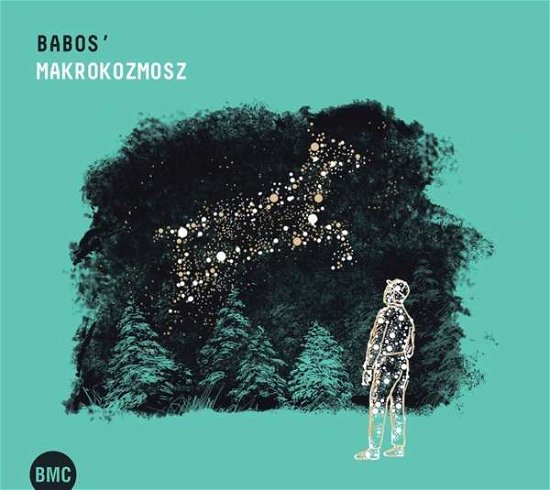 Cover for Babos · Makrikozmosz (CD) [Digipak] (2016)
