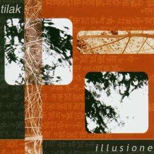 Cover for Tilak · Illusione (CD) (2017)