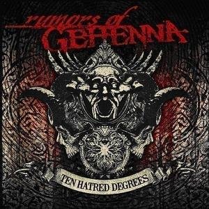 Cover for Rumors of Gehenna · Ten Hatred Degrees (CD) (2008)