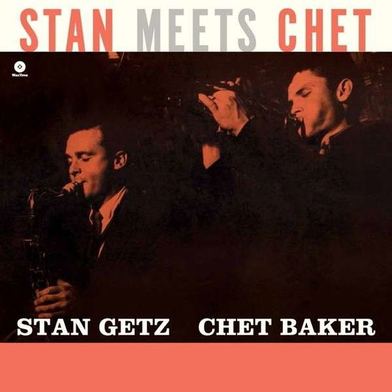 Stan Meets Chet - Getz,stan / Baker,chet - Musiikki - WAX TIME - 8436542017343 - tiistai 12. toukokuuta 2015