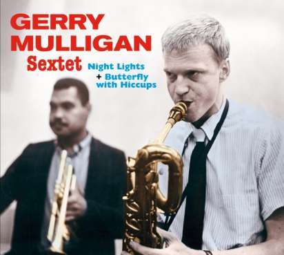 Cover for Gerry -Sextet- Mulligan · Night Lights + Butterly With Hiccups (CD) [Digipak] (2021)
