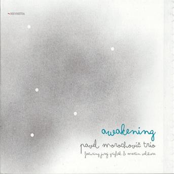 Cover for Awakening · Morochovic, Pavel Trio (CD)