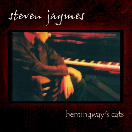 Cover for Steven Jaymes · Hemingways Cats (CD) (2004)