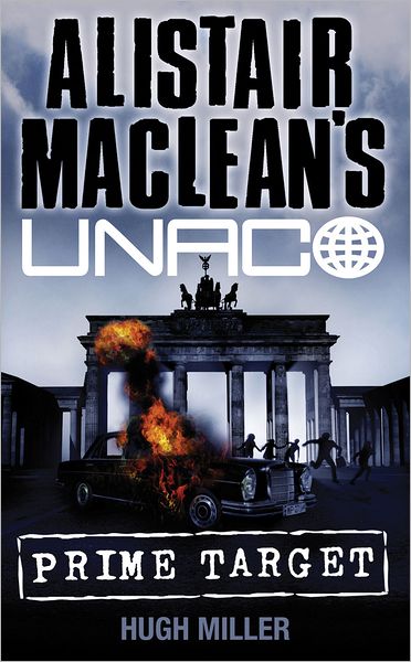 Cover for Hugh Miller · Prime Target - Alistair MacLean's UNACO (Paperback Book) (1997)