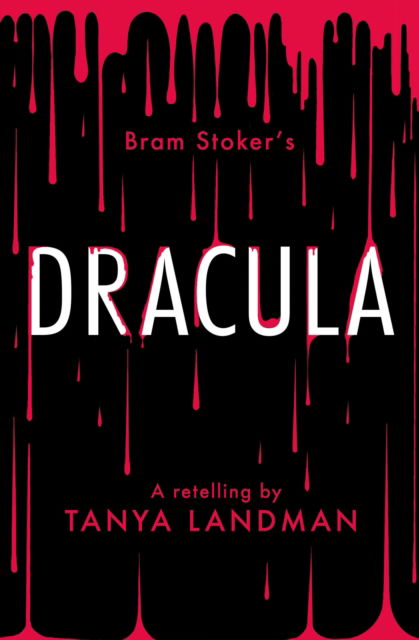 Cover for Tanya Landman · Dracula: A Retelling (Paperback Book) (2025)