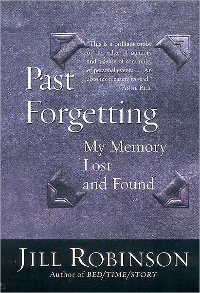 Cover for Jill Robinson · Past Forgetting (Book) (2000)