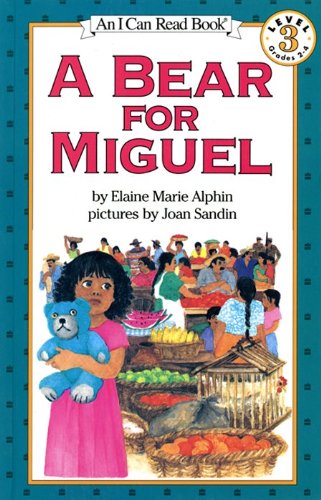 Cover for Elaine Marie Alphin · A Bear for Miguel - I Can Read Level 3 (Paperback Book) [Reprint edition] (1997)