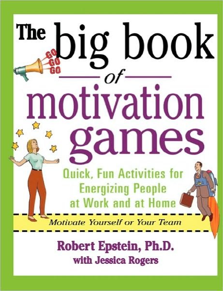 Cover for Robert Epstein · The Big Book of Motivation Games (Paperback Book) [Ed edition] (2001)