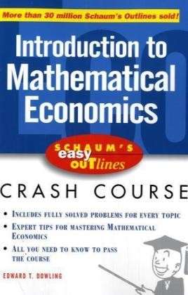 Cover for Edward Dowling · Schaum's Easy Outline of Introduction to Mathematical Economics (Paperback Book) [Ed edition] (2006)