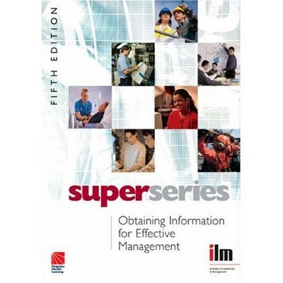 Obtaining Information for Effective Management - Super Series - Institute of Leadership & Management - Bücher - Taylor & Francis Ltd - 9780080464343 - 1. Mai 2007
