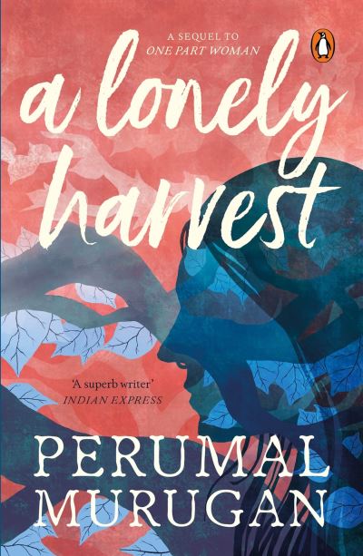 Cover for Perumal Murugan · A Lonely Harvest (Paperback Book) (2018)