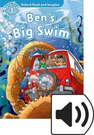 Cover for Paul Shipton · Oxford Read and Imagine: Level 1: Ben's Big Swim Audio Pack - Oxford Read and Imagine (Book) (2016)