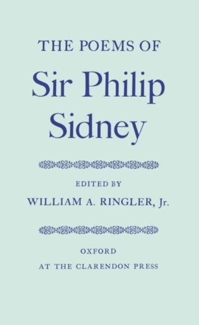 Cover for Ringer · The Poems of Sir Philip Sidney - Oxford English Texts (Gebundenes Buch) (1963)