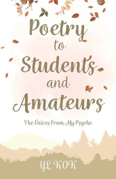 Cover for Yl Kok · Poetry to Students and Amateurs (Paperback Book) (2021)