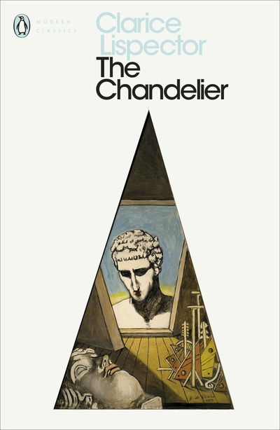 The Chandelier - Penguin Modern Classics - Clarice Lispector - Bøger - Penguin Books Ltd - 9780241371343 - 28. november 2019