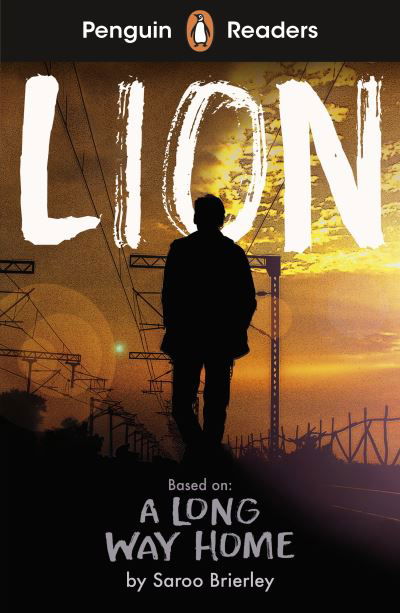 Cover for Saroo Brierley · Penguin Readers Level 4: Lion (ELT Graded Reader) (Taschenbuch) (2022)