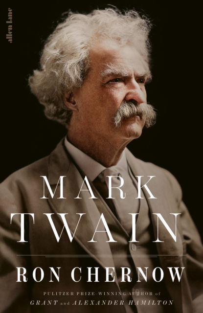 Cover for Ron Chernow · Mark Twain (Hardcover Book) (2025)