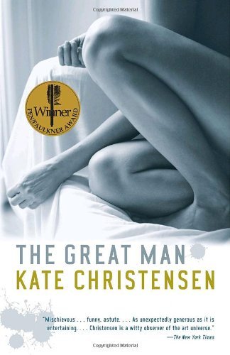 Cover for Kate Christensen · The Great Man (Pocketbok) [Reprint edition] (2008)