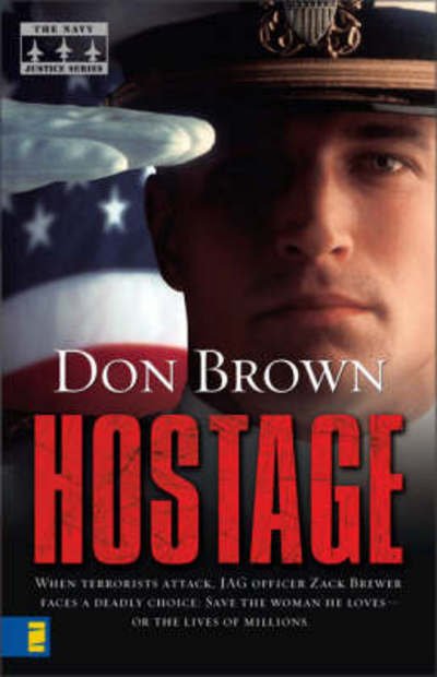 Cover for Don Brown · Hostage - The Navy Justice Series (Paperback Book) (2005)