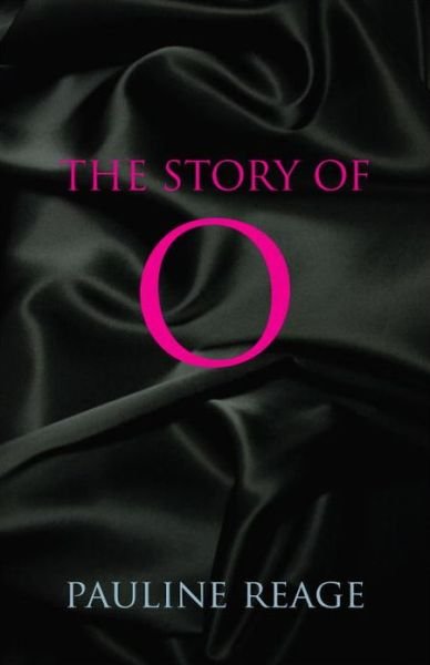 Cover for Pauline Reage · Story of O: A Novel (Pocketbok) (2013)