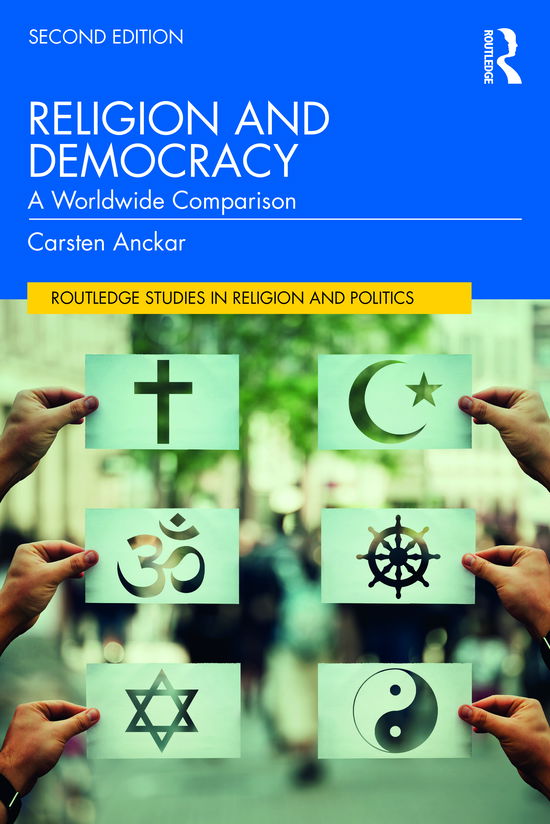 Cover for Anckar, Carsten (Abo Akademi University, Finland) · Religion and Democracy: A Worldwide Comparison - Routledge Studies in Religion and Politics (Paperback Book) (2021)