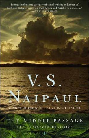 The Middle Passage - V.s. Naipaul - Livres - Vintage - 9780375708343 - 8 janvier 2002