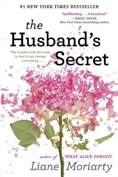 Cover for Liane Moriarty · The Husband's Secret (Inbunden Bok) [1st Printing edition] (2013)