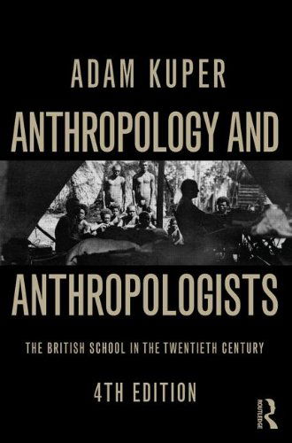 Cover for Adam Kuper · Anthropology and Anthropologists: The British School in the Twentieth Century (Paperback Book) (2014)