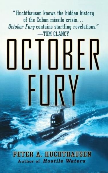 Peter A. Huchthausen · October Fury (Gebundenes Buch) (2002)