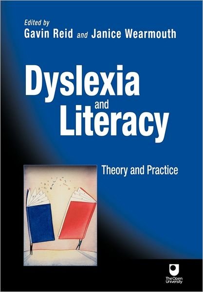 Cover for G Reid · Dyslexia and Literacy: Theory and Practice (Pocketbok) (2002)