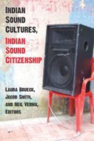 Cover for Laura Brueck · Indian Sound Cultures, Indian Sound Citizenship (Paperback Book) (2020)