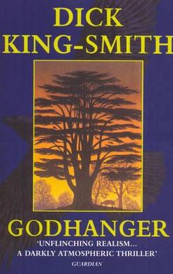 Cover for Dick King-Smith · Godhanger (Paperback Book) (2012)