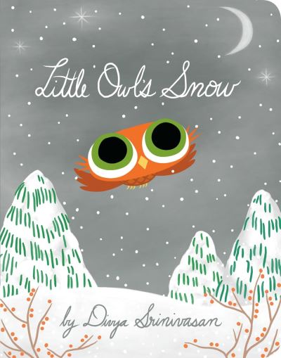 Little Owl's Snow - Little Owl - Divya Srinivasan - Kirjat - Penguin USA - 9780593115343 - tiistai 13. lokakuuta 2020