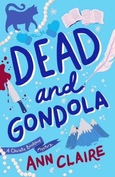 Cover for Ann Claire · Dead and Gondola: A Christie Bookshop Mystery (Paperback Book) (2022)