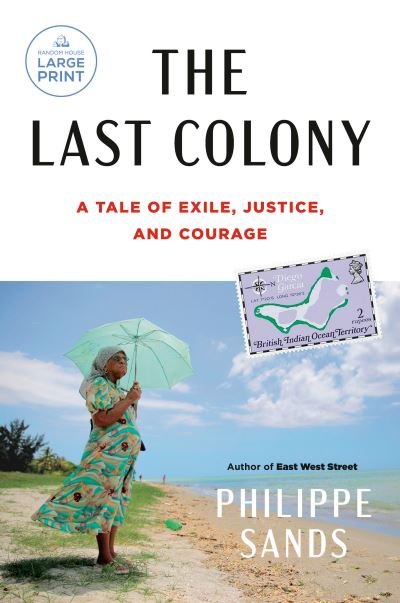 Last Colony - Philippe Sands - Livres - Diversified Publishing - 9780593863343 - 26 septembre 2023