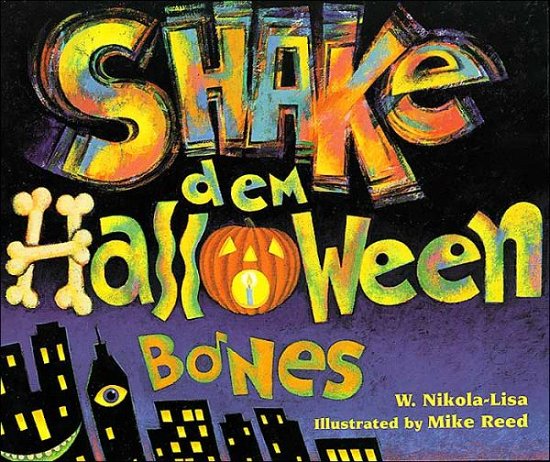 Cover for W. Nikola-Lisa · Shake Dem Halloween Bones (Paperback Book) [New edition] (2000)