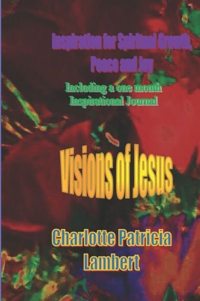 Cover for Charlotte Patricia Lambert · Visions of Jesus (Pocketbok) (2018)