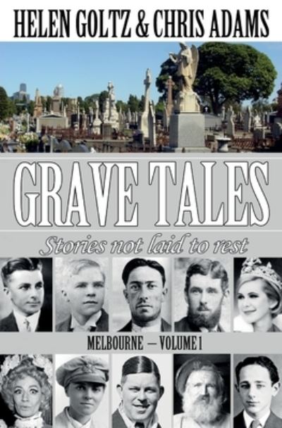 Cover for Helen Goltz · Grave Tales: Melbourne Vol.1 (Pocketbok) (2020)