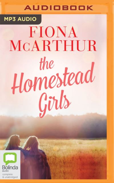 Cover for Fiona McArthur · The Homestead Girls (CD) (2020)