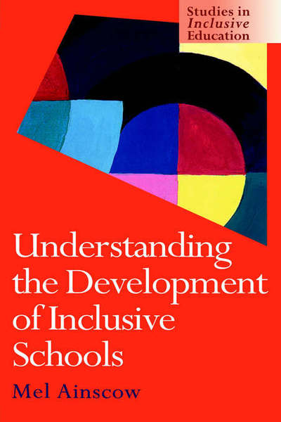 Mel Ainscow · Understanding the Development of Inclusive Schools (Paperback Book) (1999)