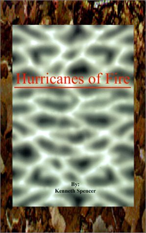 Cover for Kenneth Spencer · Hurricanes of Fire (Hardcover bog) (2000)