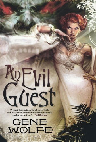 Cover for Gene Wolfe · An Evil Guest (Pocketbok) [1 Reprint edition] (2009)